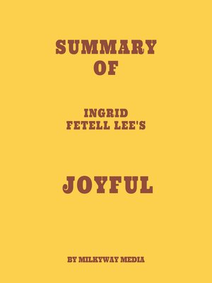 cover image of Summary of Ingrid Fetell Lee's Joyful